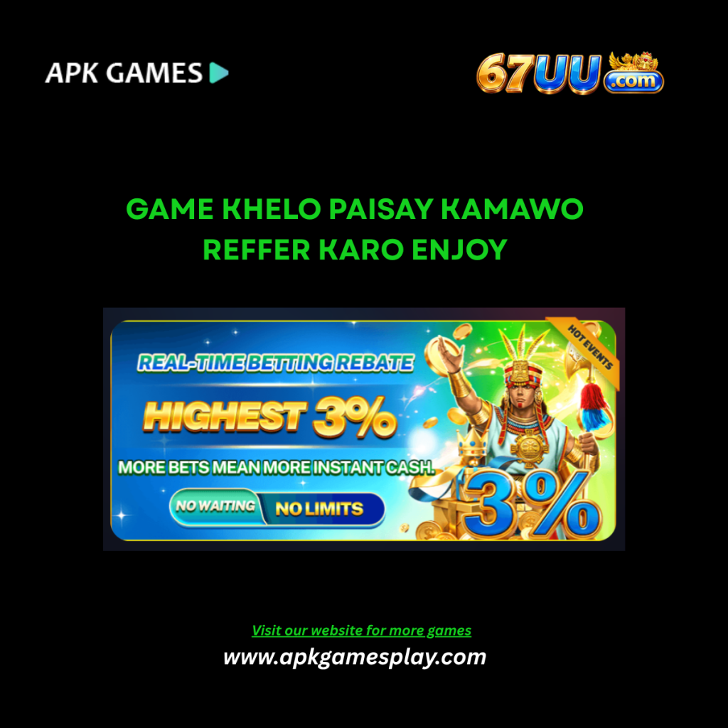 67UU Game ( Real Earning App ) Free Download 2 67UU Game online earning