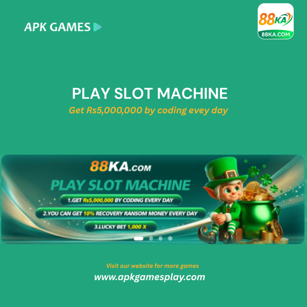 88KA.com game free download ( Latest earning App in Pakistan ) 4 88ka Game